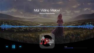 Mal Vidina Malavi Mamai  Waruna Madushanka  Audio Spectrum by Musik HUT [upl. by Neuburger]