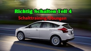 Richtig Schalten Teil 4  Übungen  Erste Fahrstunde  Prüfungsfahrt [upl. by Cavallaro411]