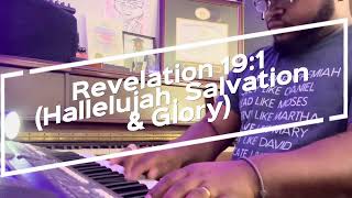 Revelation 191 by Stephen Hurd Hallelujah Salvation amp Glory  Piano Cover [upl. by Naamana]