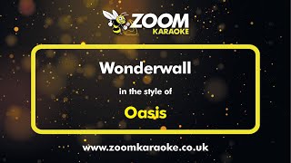 Oasis  Wonderwall  Karaoke Version from Zoom Karaoke [upl. by Neurath]