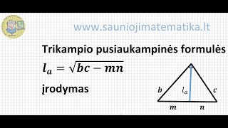 Trikampio pusiaukampinė 4 dalis pusiaukampinės skaičiavimo formulės la√bcmn įrodymas [upl. by Tjon]