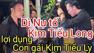 Dì Nụ tố Kim Tiểu Long lợi dụng hình ảnh con gái Kim Tiểu Ly [upl. by Adeys218]