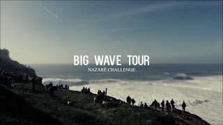 Big Wave Tour  Nazaré Challenge by Visit Portugal [upl. by Schulze527]