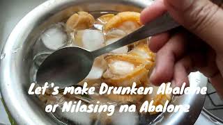 Drunken AbaloneNilasing na Abalone  DheaVic Reyes Channel [upl. by Uy30]