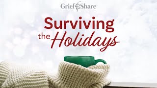 Griefshare Holidays  What to Expect [upl. by Peirce]