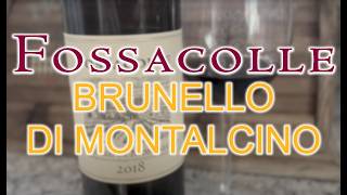 Fossacolle Brunello di Montalcino 2018 Tuscany’s Hidden Gem [upl. by Coryden]