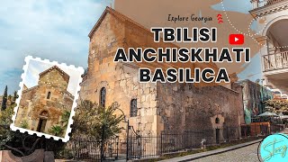 Anchiskhati Basilica [upl. by Gabriello]