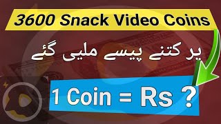 Snack Video 3600 Coins Price Snack 1 Coin PriceRupees  Snack AppSnack Coins Convert into [upl. by Acirred]