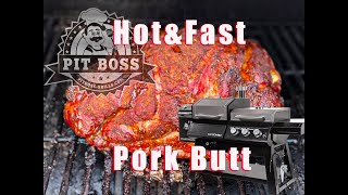 Pork Butt  Hot and Fast  Pitboss Grills KC Combo  Rickysfoods [upl. by Demetrius620]