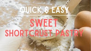 You wont believe how EASY this sweet shortcrust pastry recipe is [upl. by Danby116]