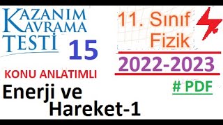 11 Sınıf  Fizik  Kazanım Testi 15  MEB  Enerji ve Hareket 1  AYT Fizik 2022 2023 [upl. by Saltzman]