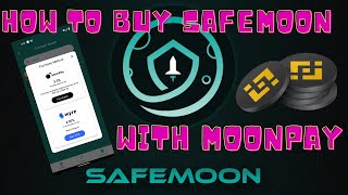 How to buy SafeMoon with MoonPay [upl. by Bibbie]