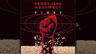 Front Line Assembly  Virus [upl. by Ifill]