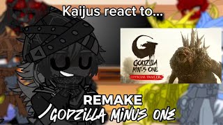 Kaijus react to Godzilla Minus One  Gacha club REMAKE [upl. by Amadas]