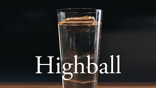 Whisky Highball【Classic Cocktail】  This Cocktail Saved Japanese Whiskey Industry [upl. by Burkhard]