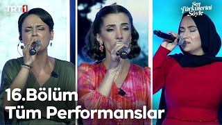 Sen Türkülerini Söyle 16 Bölümün Tüm Performansları 🎶  Sen Türkülerini Söyle trt1 [upl. by Iluj]