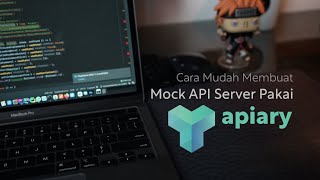 Membuat Mock API Server Menggunakan Apiary [upl. by Ansaev909]