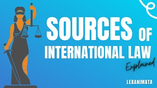 Sources of International law explained [upl. by Kitarp601]