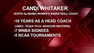 Whitaker named new UNA Womens Basketball Head Coach [upl. by Sungam666]