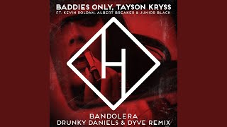 Bandolera Drunky Daniels amp Dyve Remix [upl. by Charlie579]