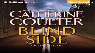 FBI Thriller 8 Blind Side by Catherine Coulter Audiobook [upl. by Bueschel901]