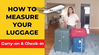 How to Measure Luggage Dimension for Airlines  CarryOn  CheckIn luggage Measurement [upl. by Notsrik218]