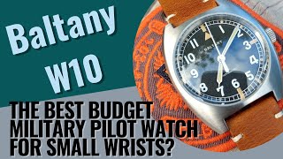 Is This The Best Budget Military Pilot Watch for Small Wrists Beautiful Baltany W10 Homage [upl. by Epuladaug]