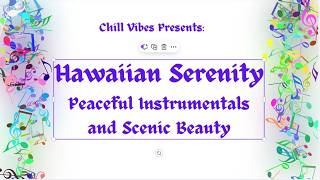 Hawaiian Serenity [upl. by Nilyram]