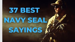 37 Best Navy SEAL Sayings  Warrior amp Military Motivation [upl. by Michale507]