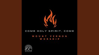 Come Holy Spirit Come feat Lynne Moody amp Greg Goforth [upl. by Nahum]