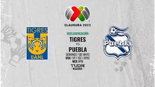 🔴 EN VIVO TIGRES VS PUEBLA  RECLASIFICACIÓN LIGA MX CL23  TUDN RADIO [upl. by Analaf]