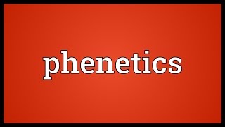 Phenetics Meaning [upl. by Velda]