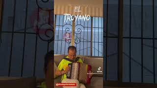 El Troyano’ el merengue sabanero compuesto por Juan Severiche Vergara [upl. by Brnaby]