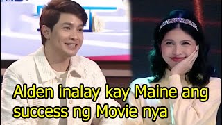 Alden Richards inalay kay Maine Mendoza ang success ng Movie nya [upl. by Ahouh]