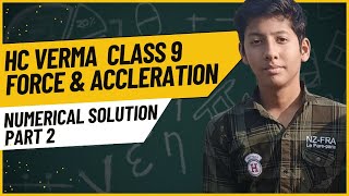 Numerical Problem Solving HC Verma Class 9 Physics Chapter 2  Solutions Part 2 [upl. by Barri90]