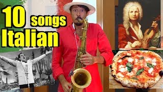 10 ITALIAN SONGS 🎷 [upl. by Thurnau688]