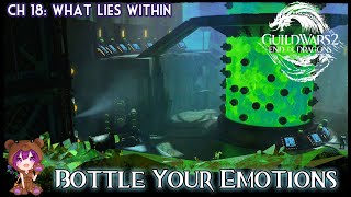 GW2  E0E 562 What Lies Within  Bottle Your Emotions [upl. by Enajaras180]