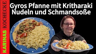 Gyros Pfanne mit Paprika und Kritharaki Nudeln Schnelles Rezept mit Schmand Soße in 15 Minuten [upl. by Sirahs]