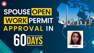 Canada Spousal Open Permit Visa Approval in 60 Days  Nationwidevisas reviews  Apply for Canada PR [upl. by Nnairak]