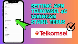 Cara Setting APN Telkomsel 4G agar Jaringan Stabil Terus  Terbaru 2024 [upl. by Eendys]