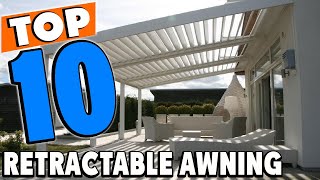 Top 10 Best Retractable Awnings Review In 2024 [upl. by Priscella]