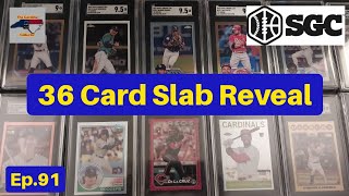 36 SGC Graded Baseball Cards Reveal And Review  Ep91 [upl. by Xet]