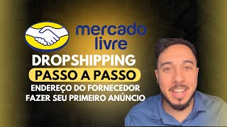 COMO COMEÇAR A FAZER DROPSHIPPING PASSO A PASSO NACIONAL NO MERCADO LIVRE DO ZERO SEM ESTOQUE 2023 [upl. by Navaj]