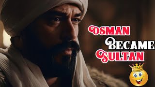 🎉Osman bey became Sultan🔥sultan Osman😎HSEditx [upl. by Tarton381]