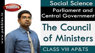 The Council of Ministers  Parliament and Central Government  Social  Class 8  APampTS Syllabus [upl. by Bland]