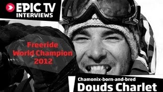 Douds Charlet Freeride World Tour Chamonix Winner [upl. by Atika]