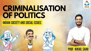 Criminalization of Politics I Polity and Governance I GS Paper 2 I Prof Nikhil Saini governance [upl. by Enelie]