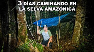 3 días caminando en el CORAZÓN SALVAJE DE LA SELVA AMAZÓNICA Selva Colombiana  Jordy Aventurero [upl. by Odnamra848]