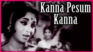 Kanna Pesum Kanna Full Song  Veetu Mappillai Tamil Movie Songs  Savithri  Pramila  AVM Rajan [upl. by Ahsenar]