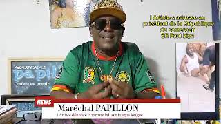 MARECHAL PAPILLON denonce la t0rture de LONGUE LONGUEil interpelle Paul Biya et exige une enquête [upl. by Rexferd]